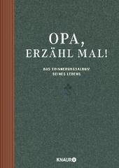 Opa, erzähl mal