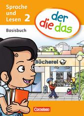 der die das - Sprache und Lesen / 2. Schuljahr - Basisbuch Sprache und Lesen