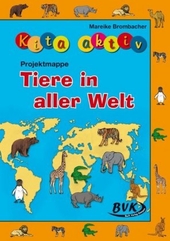 Kita aktiv"Projektmappe Tiere in aller Welt"