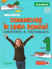 Comunicare in limba Romana Clasa 1 Standard. Competente si performanta