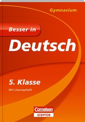 Besser in Deutsch - Gymnasium 5. Klasse