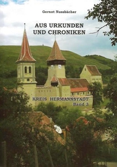 Aus Urkunden und Chroniken Band 15 (Kreis Hermannstadt Band 3, K-M)