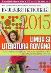 Limba si literatura romana. Evaluare nationala 2015.