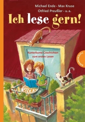 Ich lese gern!, Kunterbunte Geschichten zum ersten Lesen