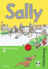 Sally - Ausgabe D für alle BDL außer NRW - Englisch ab Klasse 1 - bisherige Ausgabe / 3. Schuljahr - Activity Book mit Audio-CD