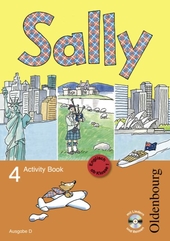 Sally - Ausgabe D für alle BDL außer NRW - Englisch ab Klasse 1 - bisherige Ausgabe / 4. Schuljahr - Activity Book mit Audio-CD