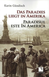 Das Paradies liegt in Amerika / Paradisul este in America