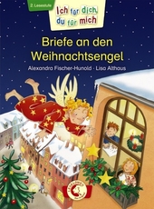 Ich für dich, du für mich - Briefe an den Weihnachtsengel