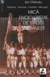 Mica enciclopedie de traditii romanesti
