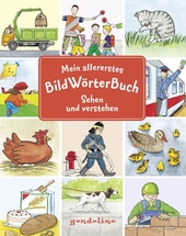 Mein allererstes BildWörterBuch - Sehen und verstehen