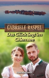 Das Glück liegt im Chiemsee