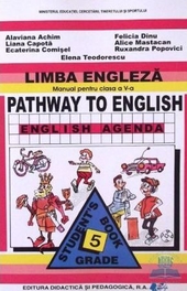 Limba engleza. Manual pentru clasa a V-a. Pathway to English