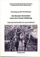Die Banater Schwaben nach dem Ersten Weltkrieg : kulturelle Kontinuität und neuer Aufbruch ; Beiträge der 50. Kulturtagung in Sindelfingen - 8.