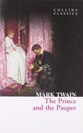 Prince and the Pauper (Collins Classics)