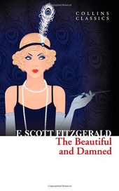 Beautiful and Damned (Collins Classics)
