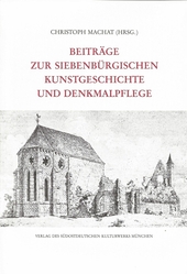 Beiträge zur Siebenbürgischen Kunstgeschichte und Denkmalpflege