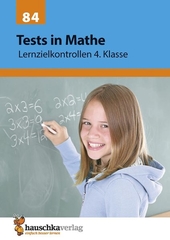 Tests in Mathe - Lernzielkontrollen 4. Klasse