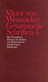 Gesammelte SchriftenDer Gestaltkreis