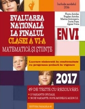 Evaluare Nationala 2017. Clasa VI. Matematica si Stiinte