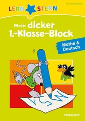 Mein dicker 1.-Klasse-Block Mathe & Deutsch