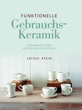 Funktionelle Gebrauchskeramik