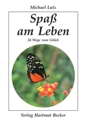 Spaß am Leben