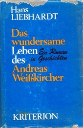 Das wundersame Leben des Andreas Weißkircher