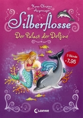 Silberflosse (Band 2) - Der Palast der Delfine