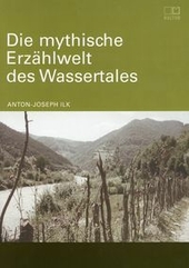 Die mythische Erzählwelt des Wassertales