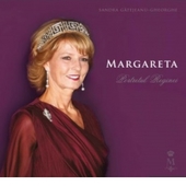 Margareta. Portretul Reginei