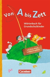 Von A bis Zett - Allgemeine Ausgabe / Wörterbuch mit Bild-Wort-Lexikon Englisch