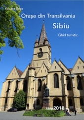 Orase din Transilvania Sibiu 2018: Sibiu