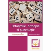 Memorator de ortografie, ortoepie si punctuatie