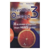 Revolutia Omega 3 + 36 de intrebari si raspunsuri despre vedeta sanatatii