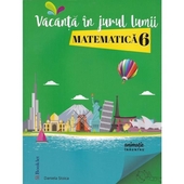 Vacanta in jurul lumii. Matematica clasa a 6 a