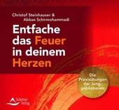 Entfache das Feuer in deinem Herzen, Audio-CD