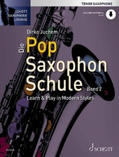 Die Pop Saxophon Schule, Tenor Saxophone. Bd.2