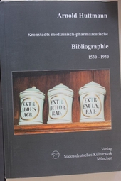 Kronstadts medizinisch-pharmazeutische Bibliographie 1530-1930
