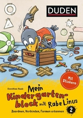 Mein Kindergartenblock mit Rabe Linus (2) Zuordnen, Verbinden, Formen erkennen