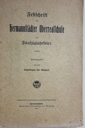 Festschrift der Hermannstädter Oberrealschule zur Fünfzigjahrfeier