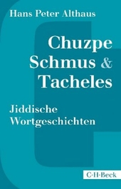 Chuzpe, Schmus&Tacheles