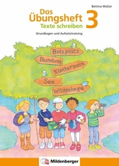 Das Übungsheft Texte schreiben 3