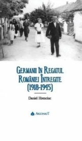 Germanii in Regatul Romaniei Intregite 1918-1945