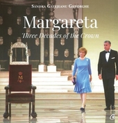Margareta Three decades of the Crown