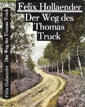 Der Weg des Thomas Truck : Roman.
