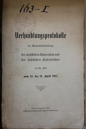 Verhandlungsprotokolle der Generalversammlung der sächsischen Universität und der Sächsischen Siebenrichter in der Zeit vom 12. bis 21. April 1917
