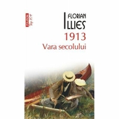 1913. Vara secolului