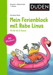 Mein Ferienblock mit Rabe Linus - Fit für die 2. Klasse