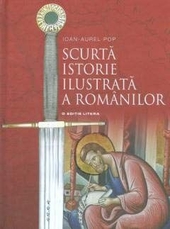 Scurta istorie ilustrata a romanilor