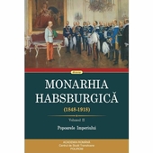 Monarhia Habsburgica (1848-1918). Vol.2: Popoarele Imperiului